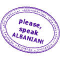 Печати падонков, Please speak ALBANIN